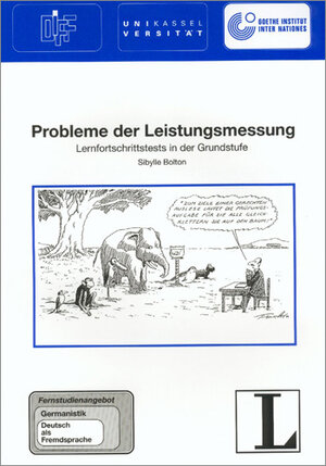 10: Probleme der Leistungsmessung: Lernfortschrittstests in der Grundstufe: Lernfortschrittstests in der Grundstufe. Fernstudieneinheiten für die ... Fernstudienangebot Deutsch als Fremdsprache)