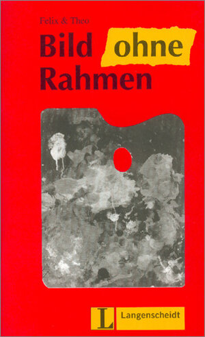 Bild ohne Rahmen (Stufe 2) (Felix & Theo)