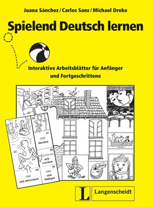 Spielend Deutsch lernen: Interaktive Arbeitsblätter für Anfänger und Fortgeschrittene (Texto)