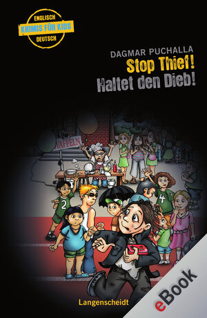 Buchcover Stop Thief! - Haltet den Dieb! | Dagmar Puchalla | EAN 9783468693021 | ISBN 3-468-69302-8 | ISBN 978-3-468-69302-1