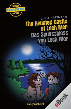 Buchcover The Haunted Castle of Loch Mor - Das Spukschloss von Loch Mor | Luisa Hartmann | EAN 9783468693557 | ISBN 3-468-69355-9 | ISBN 978-3-468-69355-7
