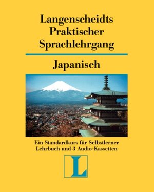 Langenscheidts Praktischer Sprachlehrgang, m. Cassetten, Japanisch