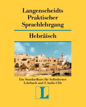 Langenscheidts Praktischer Sprachlehrgang, m. Audio-CD, Hebräisch