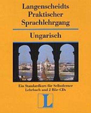 Langenscheidts Praktischer Sprachlehrgang, m. Audio-CD, Ungarisch