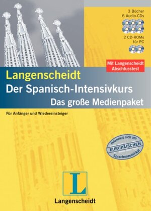 Langenscheidt Intensivkurse. Das grosse Medienpaket für Anfänger und Wiedereinsteiger: Der Spanisch-Intensivkurs. Langenscheidt