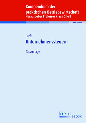 Buchcover Unternehmenssteuern | Cord Grefe | EAN 9783470002637 | ISBN 3-470-00263-0 | ISBN 978-3-470-00263-7