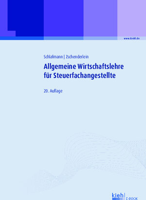 Buchcover Allgemeine Wirtschaftslehre für Steuerfachangestellte | Lutz Schlafmann | EAN 9783470008110 | ISBN 3-470-00811-6 | ISBN 978-3-470-00811-0