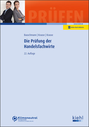 Buchcover Die Prüfung der Handelsfachwirte | Günter Krause | EAN 9783470009810 | ISBN 3-470-00981-3 | ISBN 978-3-470-00981-0