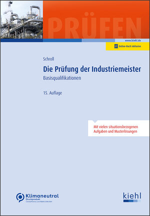 Buchcover Die Prüfung der Industriemeister | Stefan Schroll | EAN 9783470012117 | ISBN 3-470-01211-3 | ISBN 978-3-470-01211-7