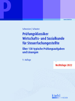 Buchcover Prüfungsklassiker Wirtschafts- und Sozialkunde für Steuerfachangestellte | Reinhard Schweizer | EAN 9783470012612 | ISBN 3-470-01261-X | ISBN 978-3-470-01261-2