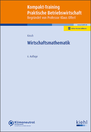 Buchcover Wirtschaftsmathematik | Siegfried Kirsch | EAN 9783470015613 | ISBN 3-470-01561-9 | ISBN 978-3-470-01561-3