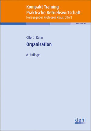 Buchcover Kompakt-Training Organisation | Klaus Olfert | EAN 9783470017112 | ISBN 3-470-01711-5 | ISBN 978-3-470-01711-2
