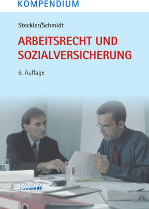 Kompendium Arbeitsrecht und Sozialversicherung