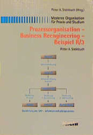 Buchcover Prozessorganisation - Business Reengineering - Beispiel R/3 | Pitter A Steinbuch | EAN 9783470484617 | ISBN 3-470-48461-9 | ISBN 978-3-470-48461-7