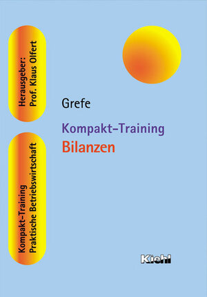 Kompakt-Training Bilanzen. Praktische BW