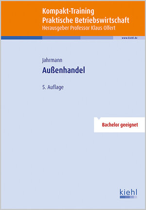 Buchcover Kompakt-Training Außenhandel | F.-Ulrich Jahrmann | EAN 9783470545158 | ISBN 3-470-54515-4 | ISBN 978-3-470-54515-8