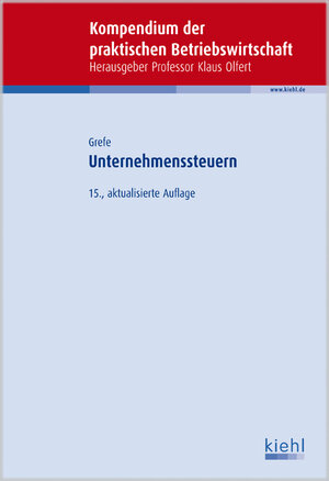 Buchcover Unternehmenssteuern | Cord Grefe | EAN 9783470585451 | ISBN 3-470-58545-8 | ISBN 978-3-470-58545-1
