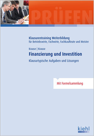 Buchcover Finanzierung und Investition | Günter Krause | EAN 9783470634418 | ISBN 3-470-63441-6 | ISBN 978-3-470-63441-8