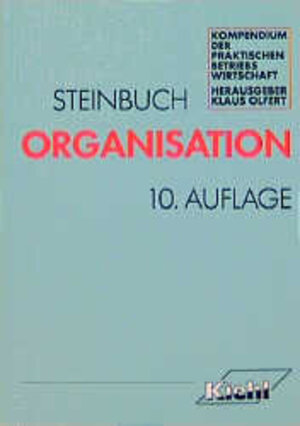 Buchcover Organisation | Pitter A Steinbuch | EAN 9783470704807 | ISBN 3-470-70480-5 | ISBN 978-3-470-70480-7