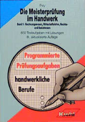 Buchcover Meisterprüfung im Handwerk | Friedrich Frey | EAN 9783470791487 | ISBN 3-470-79148-1 | ISBN 978-3-470-79148-7