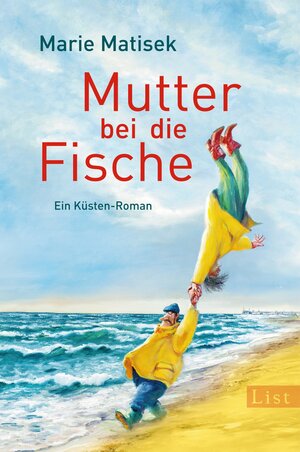 Buchcover Mutter bei die Fische | Marie Matisek | EAN 9783471350751 | ISBN 3-471-35075-6 | ISBN 978-3-471-35075-1