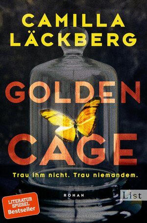 Buchcover Golden Cage. Trau ihm nicht. Trau niemandem. (Golden Cage 1) | Camilla Läckberg | EAN 9783471351734 | ISBN 3-471-35173-6 | ISBN 978-3-471-35173-4