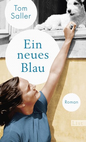 Buchcover Ein neues Blau | Tom Saller | EAN 9783471360040 | ISBN 3-471-36004-2 | ISBN 978-3-471-36004-0