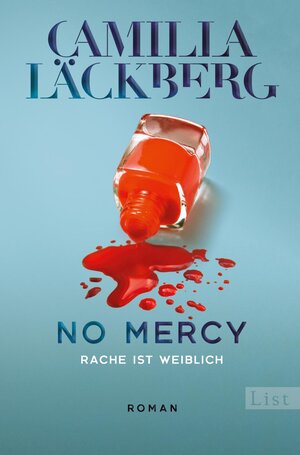Buchcover No Mercy. Rache ist weiblich | Camilla Läckberg | EAN 9783471360224 | ISBN 3-471-36022-0 | ISBN 978-3-471-36022-4
