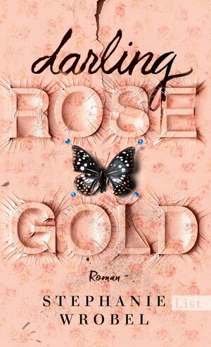 Buchcover Darling Rose Gold | Stephanie Wrobel | EAN 9783471360286 | ISBN 3-471-36028-X | ISBN 978-3-471-36028-6