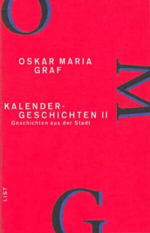 Buchcover Kalendergeschichten II (Werkausgabe Oskar Maria Graf 11) | Oskar Maria Graf | EAN 9783471776940 | ISBN 3-471-77694-X | ISBN 978-3-471-77694-0