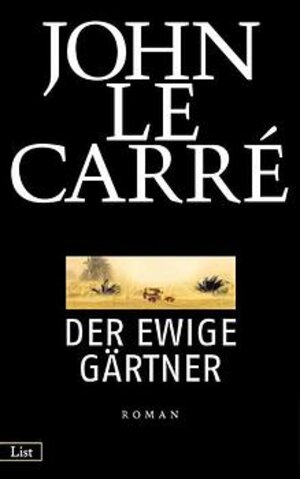 Buchcover Der ewige Gärtner | John LeCarré | EAN 9783471780787 | ISBN 3-471-78078-5 | ISBN 978-3-471-78078-7