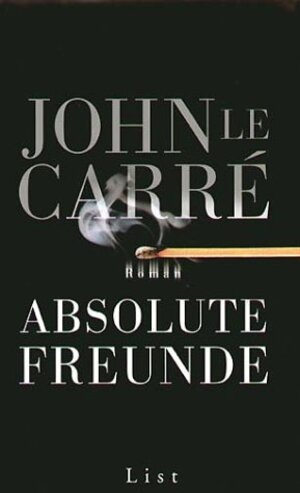 Buchcover Absolute Freunde | John LeCarré | EAN 9783471780985 | ISBN 3-471-78098-X | ISBN 978-3-471-78098-5