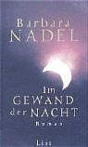 Im Gewand der Nacht: Roman