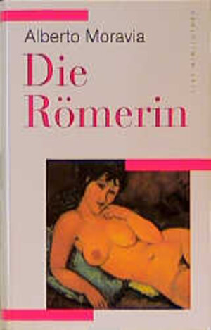 Buchcover Die Römerin | Alberto Moravia | EAN 9783471793152 | ISBN 3-471-79315-1 | ISBN 978-3-471-79315-2