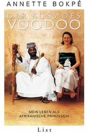 Der Kuss des Voodoo. Mein Leben als afrikanische Prinzessin