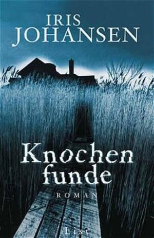 Buchcover Knochenfunde | Iris Johansen | EAN 9783471794791 | ISBN 3-471-79479-4 | ISBN 978-3-471-79479-1