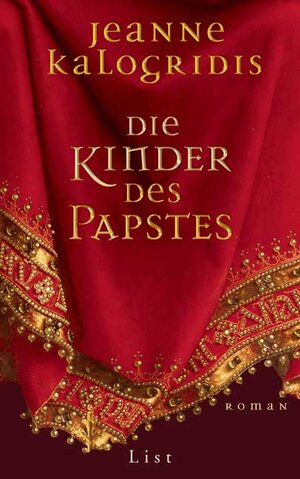 Buchcover Die Kinder des Papstes | Jeanne Kalogridis | EAN 9783471795088 | ISBN 3-471-79508-1 | ISBN 978-3-471-79508-8