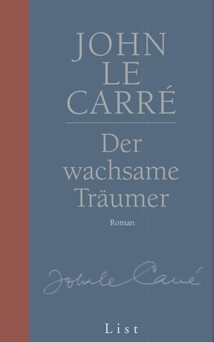 Buchcover Der wachsame Träumer | John le Carré | EAN 9783471795194 | ISBN 3-471-79519-7 | ISBN 978-3-471-79519-4