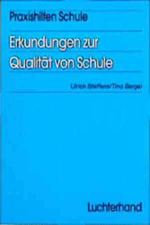 Buchcover Erkundungen zur Qualität von Schule | Ulrich Steffens | EAN 9783472012177 | ISBN 3-472-01217-X | ISBN 978-3-472-01217-7