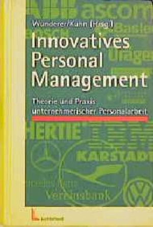 Buchcover Innovatives Personalmanagement | Rolf Wunderer | EAN 9783472022060 | ISBN 3-472-02206-X | ISBN 978-3-472-02206-0
