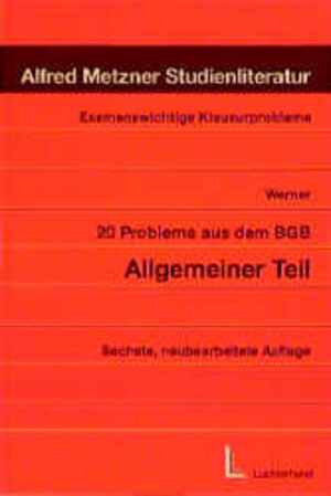 Buchcover 20 Probleme aus dem BGB - Allgemeiner Teil | Olaf Werner | EAN 9783472024712 | ISBN 3-472-02471-2 | ISBN 978-3-472-02471-2