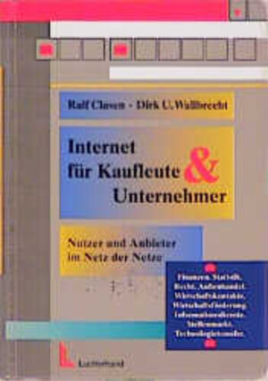 Buchcover Internet für Kaufleute und Unternehmer | Ralf Clasen | EAN 9783472028949 | ISBN 3-472-02894-7 | ISBN 978-3-472-02894-9