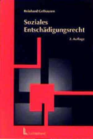 Buchcover Soziales Entschädigungsrecht | Reinhard Gelhausen | EAN 9783472029649 | ISBN 3-472-02964-1 | ISBN 978-3-472-02964-9