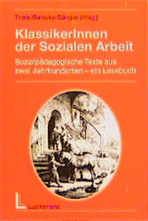 Buchcover KlassikerInnen der Sozialen Arbeit  | EAN 9783472032557 | ISBN 3-472-03255-3 | ISBN 978-3-472-03255-7