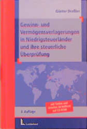 Gewinn- und Vermögensverlagerungen in Niedrigsteuerländer und ihre steuerliche Überprüfung