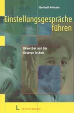 Buchcover Einstellungsgespräche führen | Eberhardt Hofmann | EAN 9783472041405 | ISBN 3-472-04140-4 | ISBN 978-3-472-04140-5