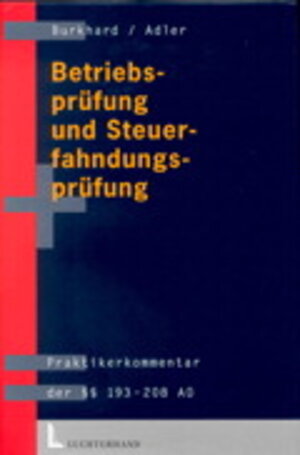 Betriebsprüfung und Steuerfahndungsprüfung