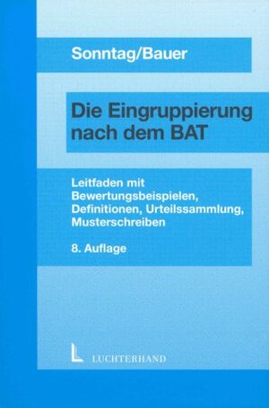 Buchcover Eingruppierung nach dem BAT | Jörg Sonntag | EAN 9783472053217 | ISBN 3-472-05321-6 | ISBN 978-3-472-05321-7
