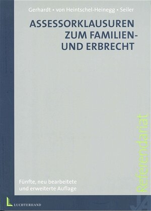 Assessorklausuren zum Familien- und Erbrecht