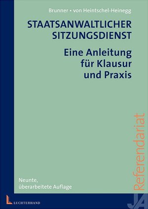 Staatsanwaltlicher Sitzungsdienst. Eine Anleitung für Klausur und Praxis